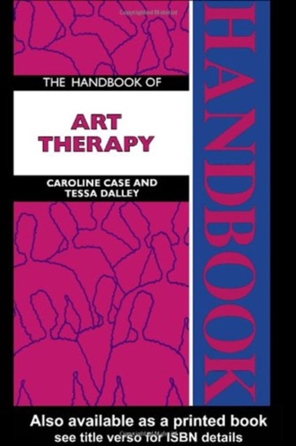 The Handbook of Art Therapy, Paperback Book
