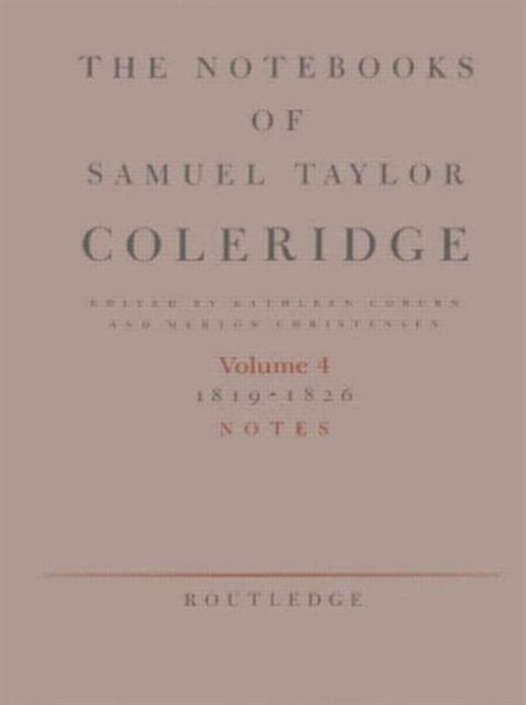 The Notebooks of Samuel Taylor Coleridge : Notebooks 1819-1826, Hardback Book