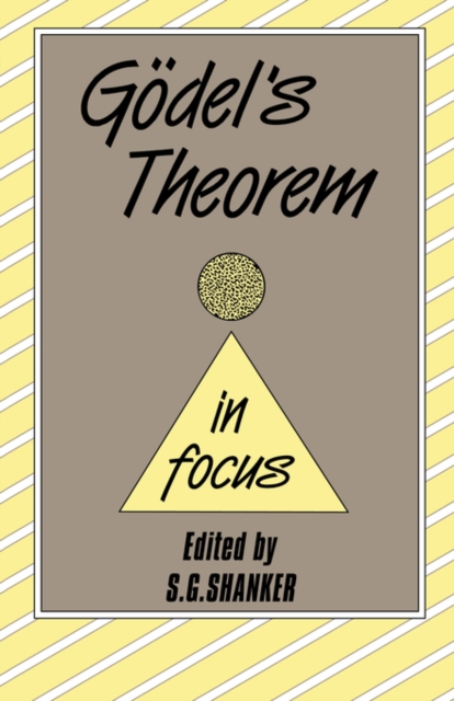 Godel's Theorem in Focus, Paperback / softback Book