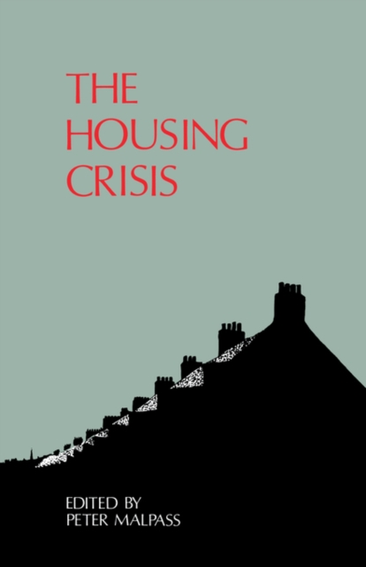 The Housing Crisis, Paperback / softback Book