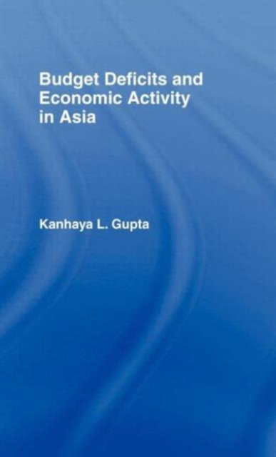 Budget Deficits and Economic Activity in Asia, Hardback Book