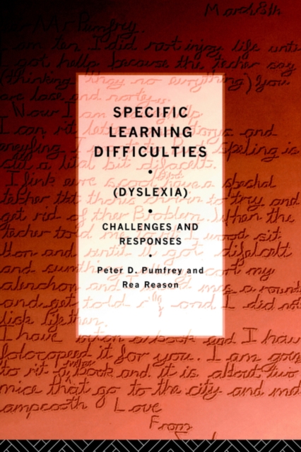 Specific Learning Difficulties (Dyslexia) : Challenges and Responses, Paperback / softback Book