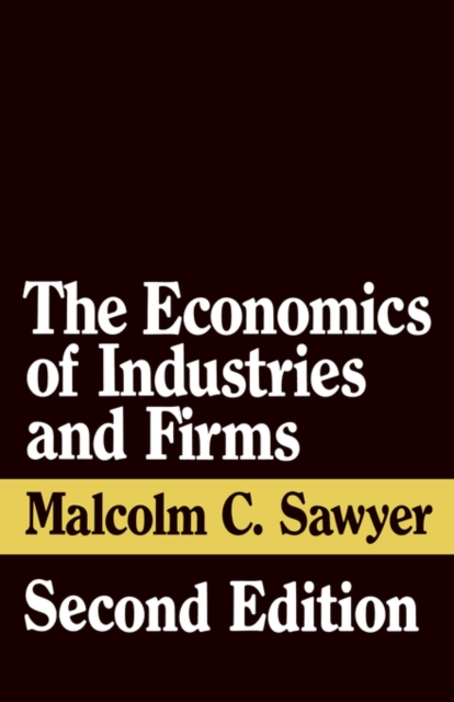 The Economics of Industries and Firms, Paperback / softback Book