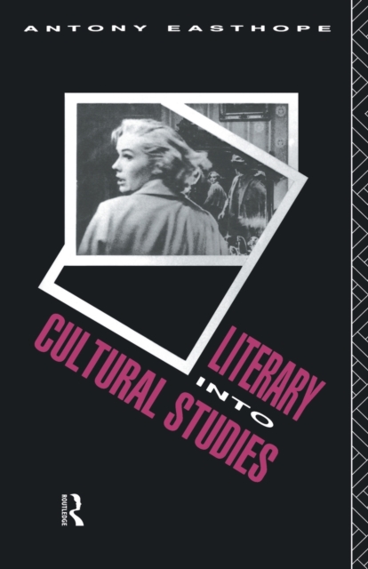 Literary into Cultural Studies, Paperback / softback Book