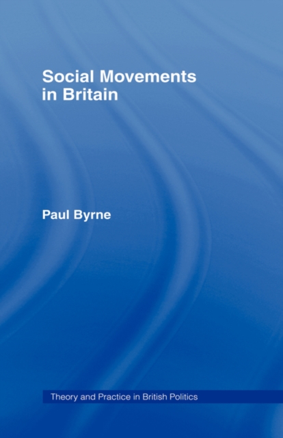 Social Movements in Britain, Paperback / softback Book