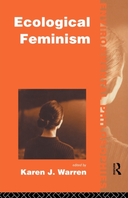 Ecological Feminism, Paperback / softback Book
