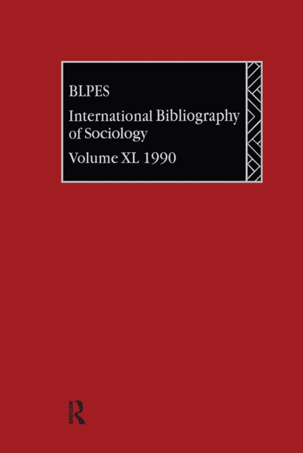 IBSS: Sociology: 1990 Vol 40, Hardback Book