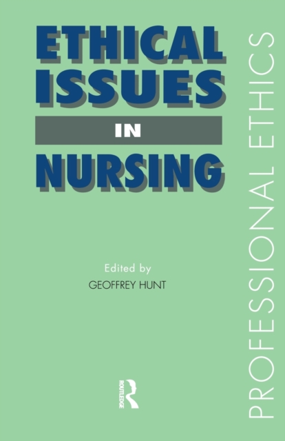 Ethical Issues in Nursing, Paperback / softback Book