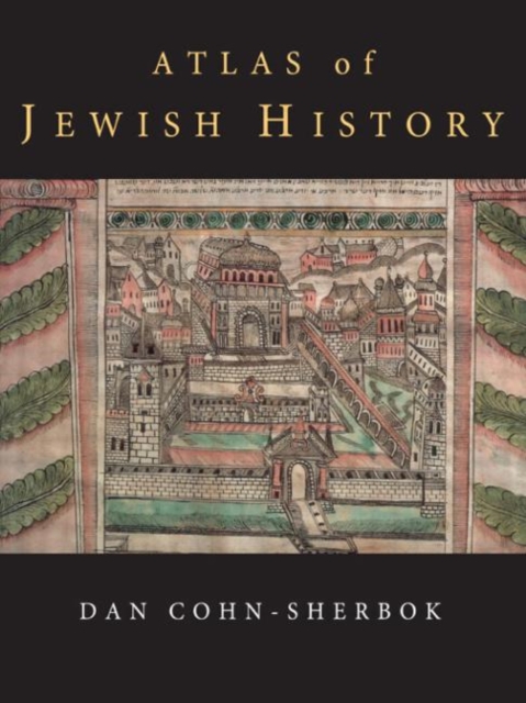 Atlas of Jewish History, Hardback Book