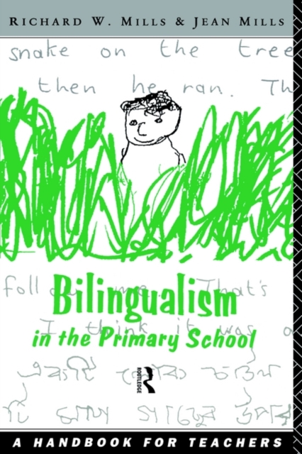 Bilingualism in the Primary School : A Handbook for Teachers, Paperback / softback Book