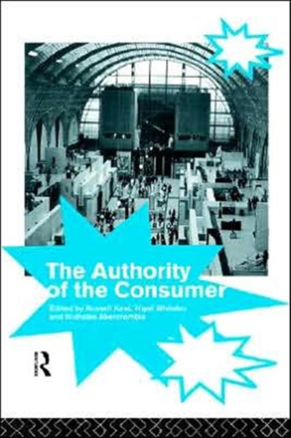 The Authority of the Consumer, Hardback Book