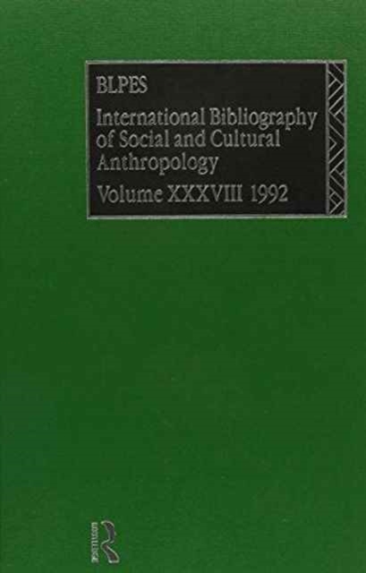 IBSS: Anthropology: 1992 Vol 38, Hardback Book