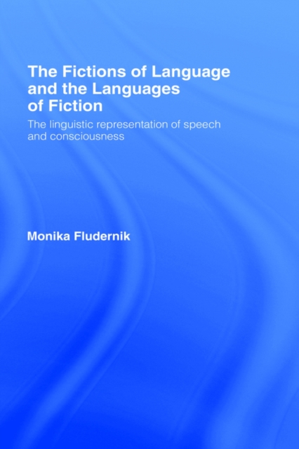 The Fictions of Language and the Languages of Fiction, Hardback Book