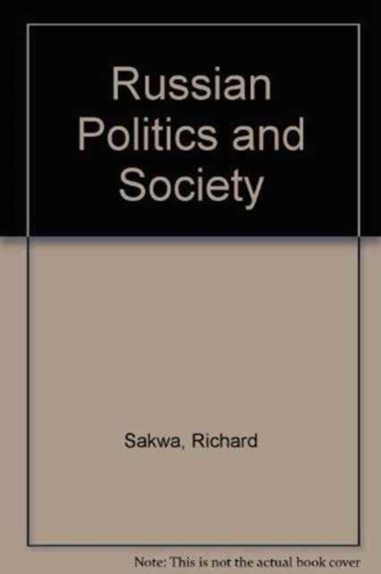 Russian Politics and Society, Hardback Book