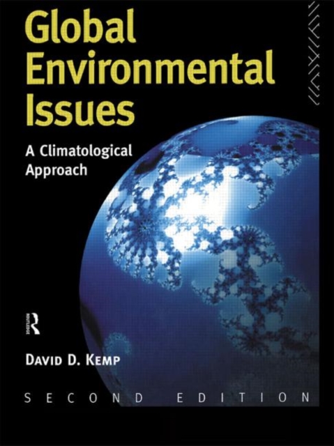 Global Environmental Issues : A Climatological Approach, Paperback / softback Book
