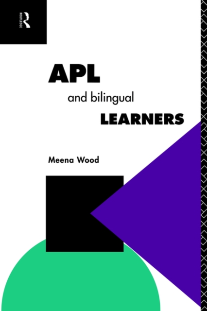 APL and the Bilingual Learner, Paperback / softback Book