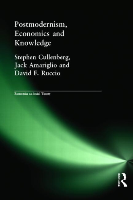 Post-Modernism, Economics and Knowledge, Paperback / softback Book
