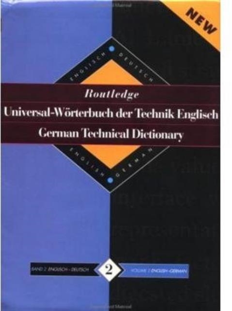 Routledge German Technical Dictionary Universal-Worterbuch der Technik Englisch : Volume 2: English-German/English-Deutsch, Hardback Book