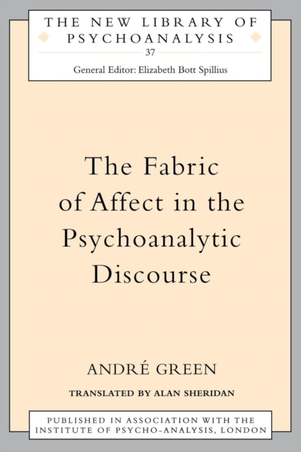 The Fabric of Affect in the Psychoanalytic Discourse, Paperback / softback Book