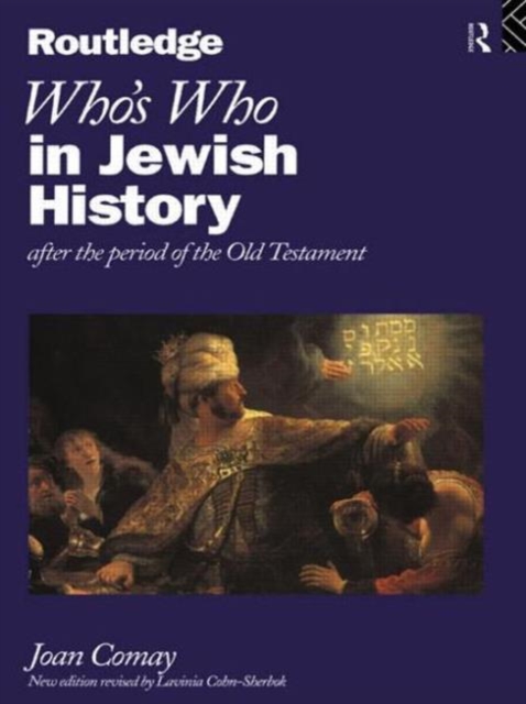 Who's Who in Jewish History : After the period of the Old Testament, Paperback Book