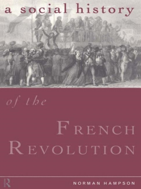 A Social History of the French Revolution, Paperback / softback Book
