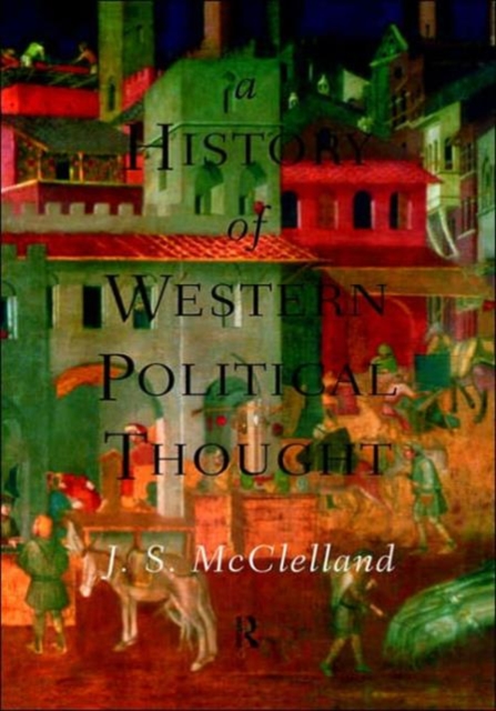 A History of Western Political Thought, Hardback Book