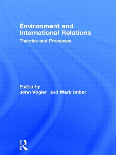 The Environment and International Relations, Hardback Book