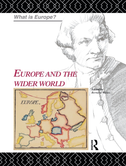 Europe and the Wider World, Hardback Book