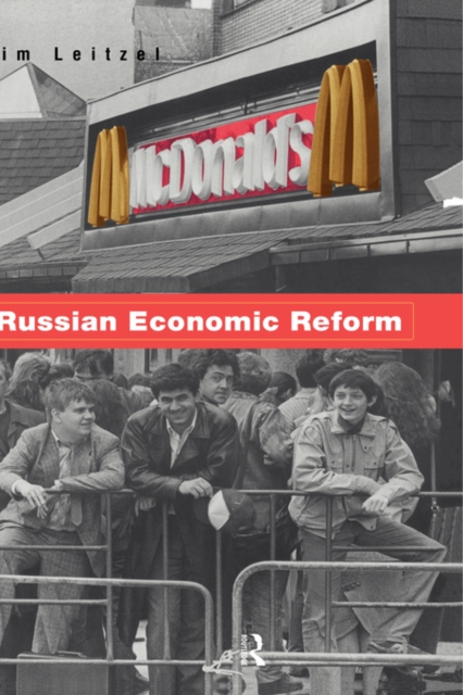 Russian Economic Reform, Hardback Book
