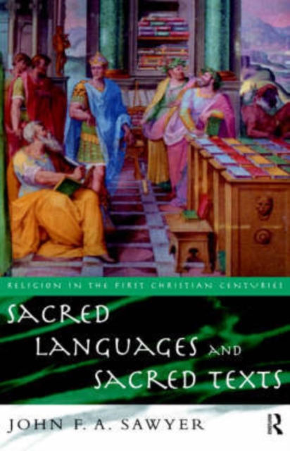 Sacred Languages and Sacred Texts, Hardback Book