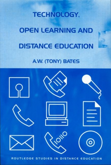 Technology, Open Learning and Distance Education, Paperback Book