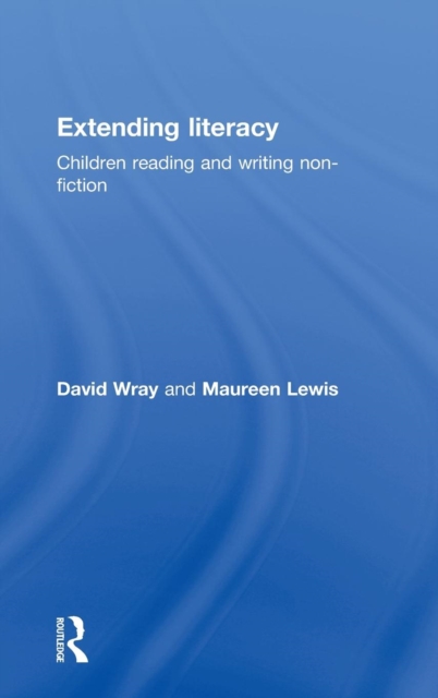 Extending Literacy : Developing Approaches to Non-Fiction, Hardback Book