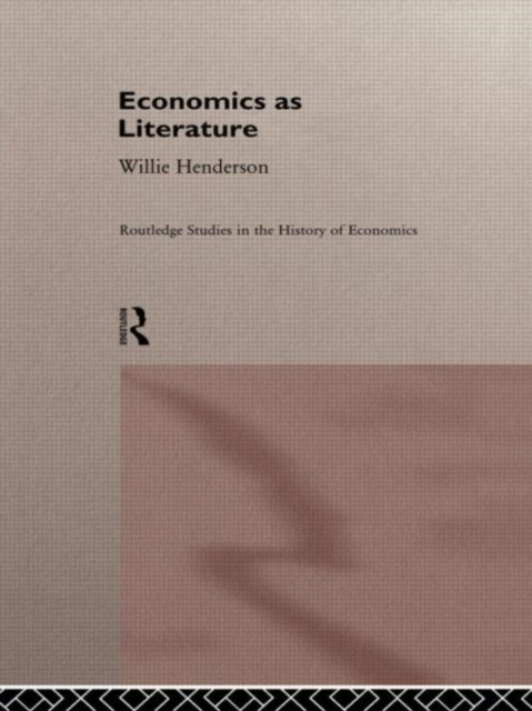 Economics as Literature, Hardback Book