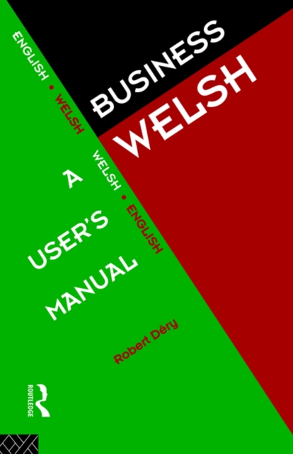 Business Welsh: A User's Manual, Paperback / softback Book