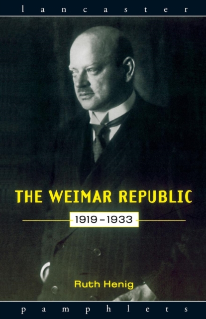 The Weimar Republic 1919-1933, Paperback / softback Book