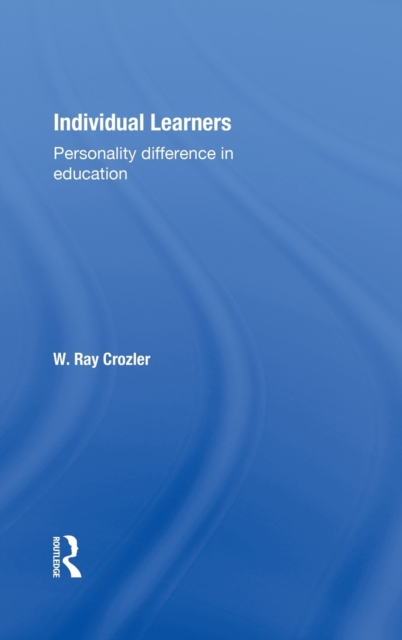 Individual Learners : Personality Differences in Education, Hardback Book