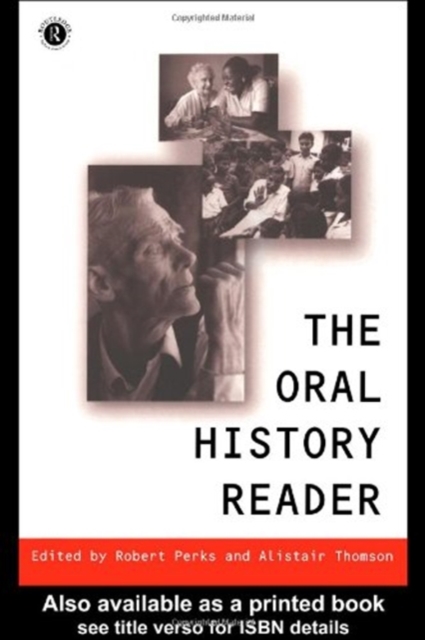 The Oral History Reader, Paperback Book