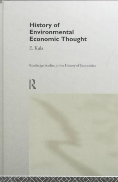 History of Environmental Economic Thought, Hardback Book