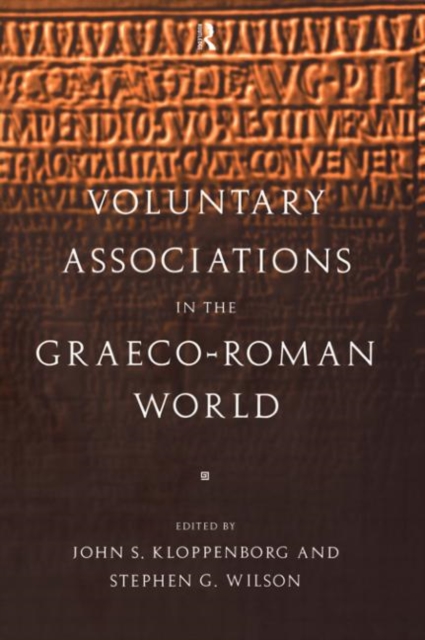 Voluntary Associations in the Graeco-Roman World, Hardback Book