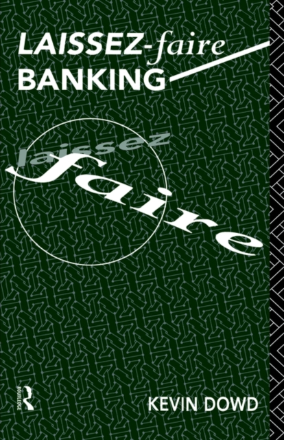Laissez Faire Banking, Paperback / softback Book