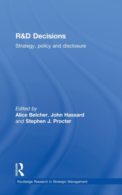 R&D Decisions : Strategy Policy and Innovations, Hardback Book