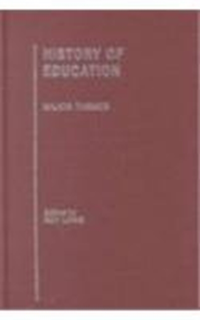 History of Education : Major Themes, Multiple-component retail product Book
