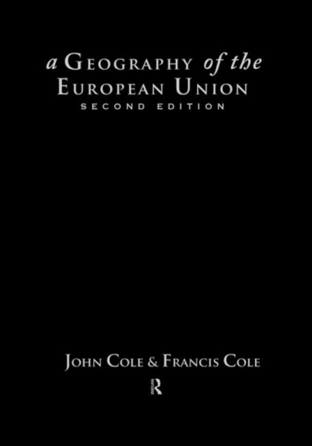A Geography of the European Union, Hardback Book