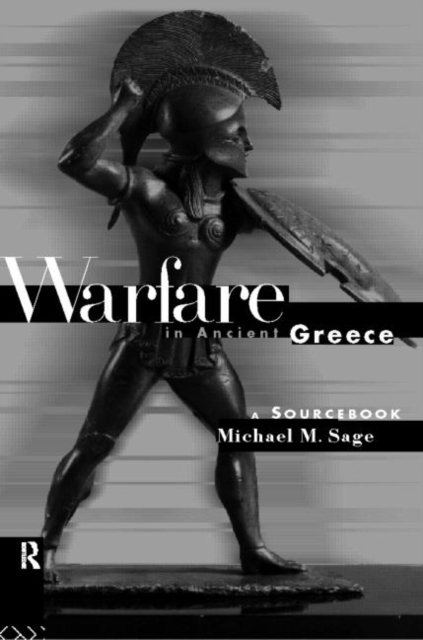 Warfare in Ancient Greece : A Sourcebook, Paperback / softback Book
