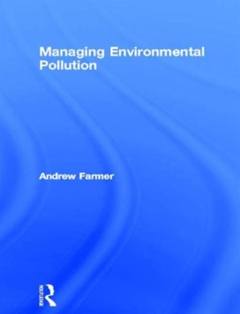 Managing Environmental Pollution, Paperback / softback Book