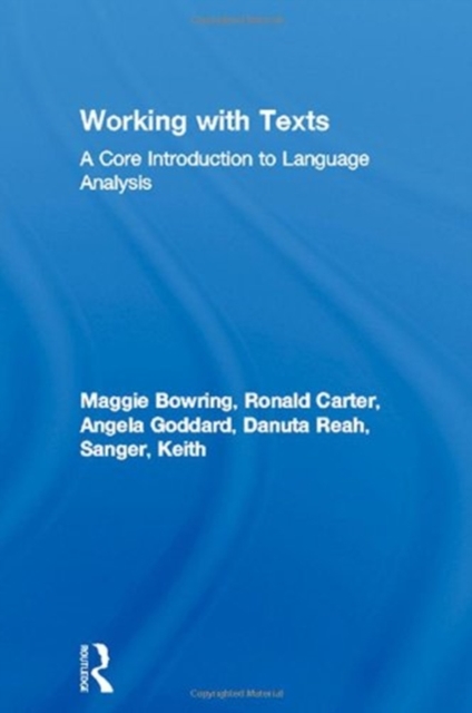 Working with Texts : A Core Book for Language Analysis, Hardback Book