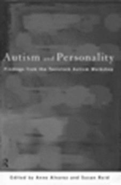 Autism and Personality : Findings from the Tavistock Autism Workshop, Hardback Book