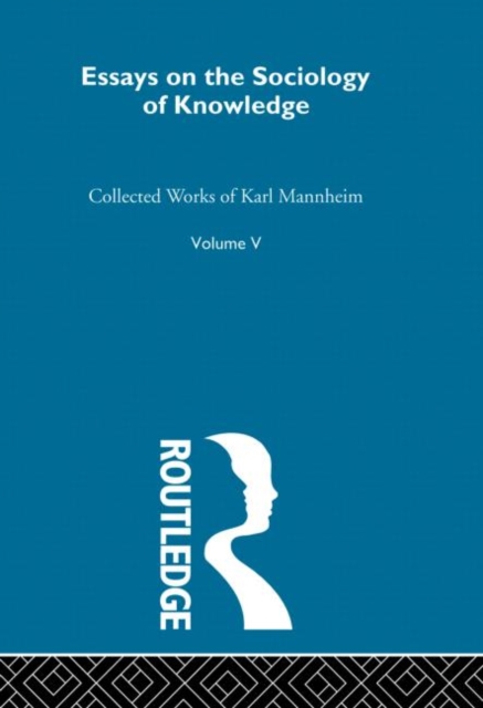 Essays on the Sociology of Knowledge, Hardback Book