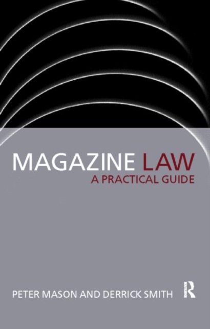 Magazine Law : A Practical Guide, Paperback / softback Book