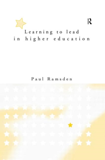 Learning to Lead in Higher Education, Hardback Book